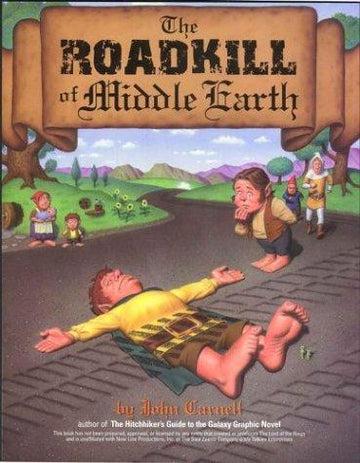 The Roadkill Of Middle Earth