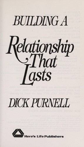 Building A Relationship That Lasts (Dynamic Relationship Series)