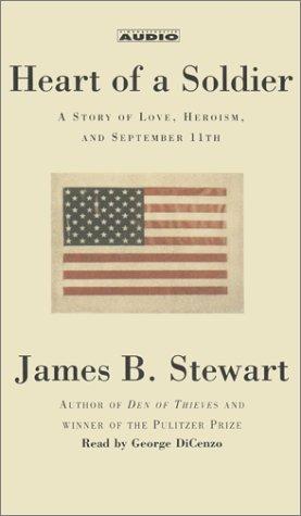 The Heart Of A Soldier: A Story Of Love, Heroism, And September 11th: (4 Audio Cassettes)