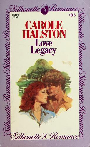 Love Legacy (Silhouette Romance 83)