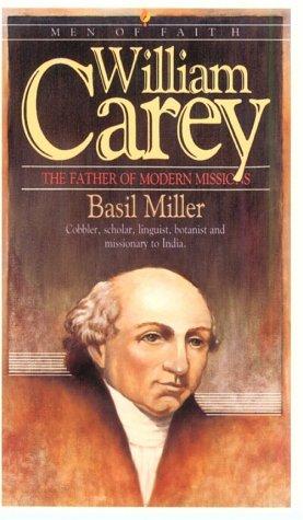 William Carey (Men Of Faith Series)