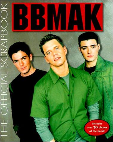 The Official Bbmak Scrapbook