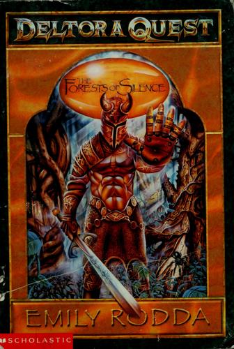 The Forests Of Silence (Deltora Quest, 1)