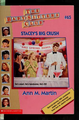 Stacey's Big Crush (The Baby-Sitters Club, #65)