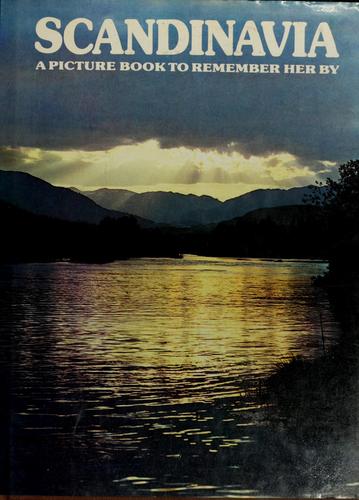 Scandinavia: A Picture Book To Remember