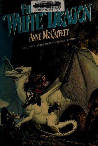 The White Dragon (Dragonriders Of Pern, V. 3)