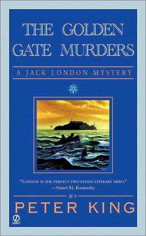 The Golden Gate Murders (Jack London Mysteries)