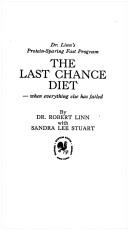 The Last Chance Diet--When Everything Else Has Failed
