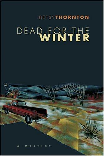 Dead For The Winter: A Mystery