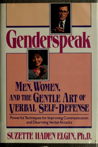 Genderspeak: Men, Women And The Gentle Art Of Verbal Self-Defence