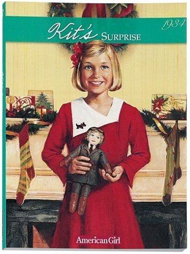 Kit's Surprise: A Christmas Story, 1934 (The American Girls Collection, Book 3): a Christmas story