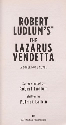 Robert Ludlum's The Lazarus Vendetta: A Covert-One Novel