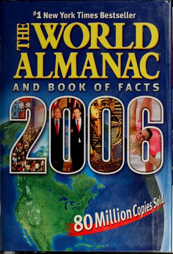The World Almanac And Book Of Facts 2006 (World Almanac And Book Of Facts)