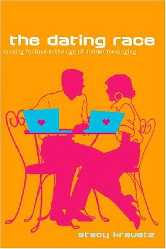 The Dating Race: an undercover report from the frontlines of modern-day romance