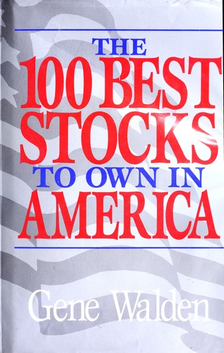 The 100 Best Stocks To Own In America
