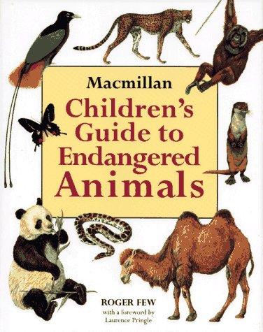 Macmillan Children's Guide To Endangered Animals