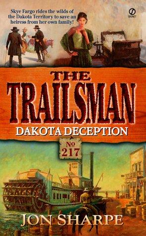 Trailsman 217: Dakota Deception