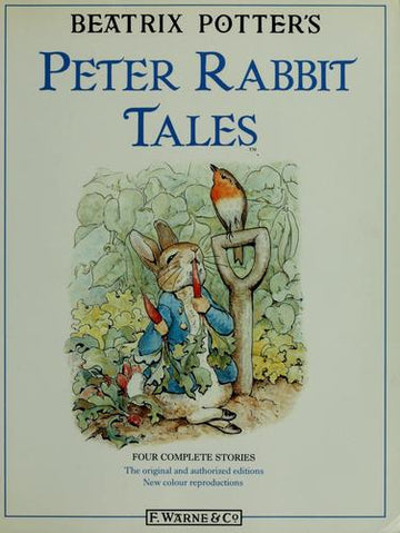 Peter Rabbit Tales: Four Complete Stories