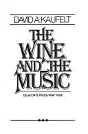 The Wine And The Music