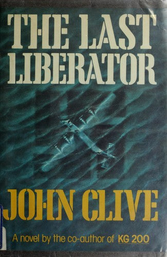 The Last Liberator: A Novel