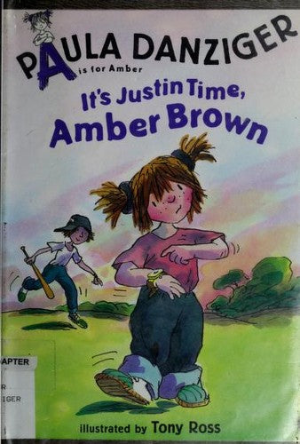 It's Justin Time, Amber Brown (A Is For Amber)