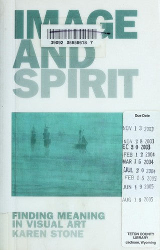 Image And Spirit: Finding Meaning In Visual Art: finding meaning in visual art