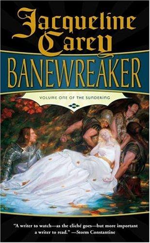 Banewreaker: Volume I Of The Sundering