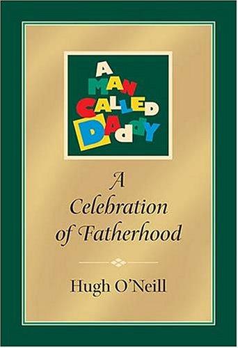 A Man Called Daddy: a celebration of fatherhood