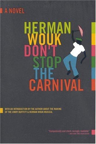 Don't Stop the Carnival: A Novel