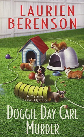 Doggie Day Care Murder (Melanie Travis Mysteries)