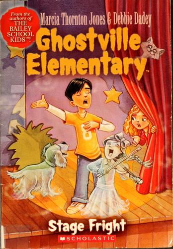 Stage Fright (Ghostville Elementary)