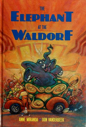 The Elephant At The Waldorf