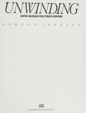 Unwinding: super massage for stress control