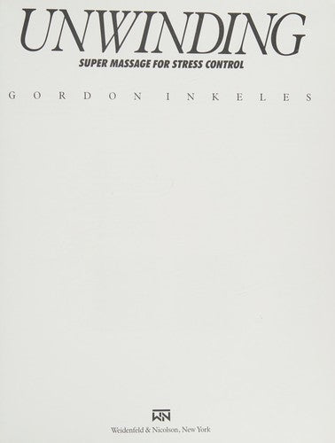 Unwinding: super massage for stress control