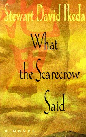 What The Scarecrow Said