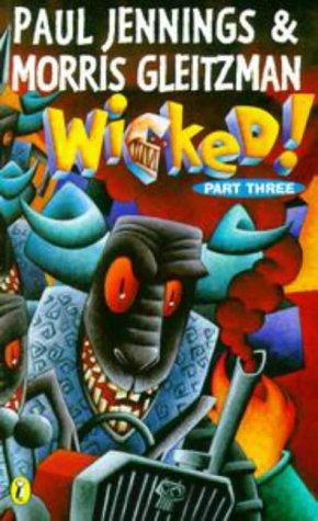 Wicked! 3: Croaked