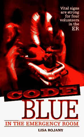 Code Blue (In The Emergency Room)