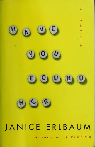 Have You Found Her: A Memoir