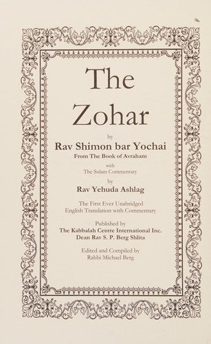 The Zohar Volume 22 : By Rav Shimon Bar Yochai: From The Book Of Avraham: With The Sulam Commentary By Rav Yehuda Ashlag