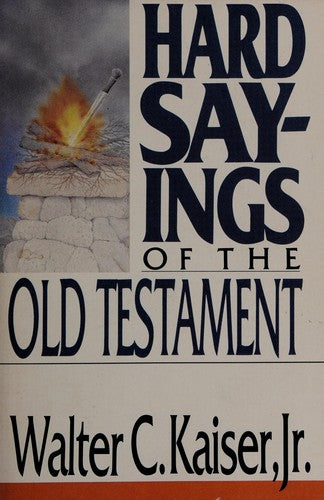 Hard Sayings of the Old Testament
