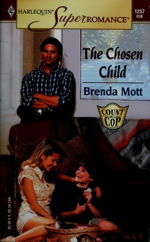 The Chosen Child (Harlequin Superromance No. 1257)