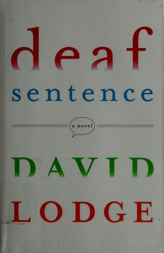 Deaf Sentence: A Novel