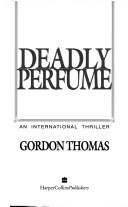 Deadly Perfume: An International Thriller