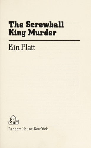 The Screwball King Murder