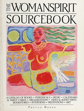 The Womanspirit Sourcebook