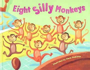 Eight Silly Monkeys