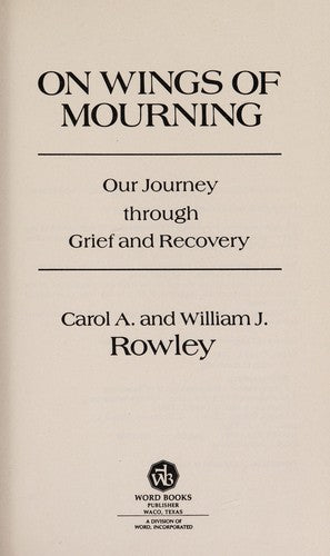 On Wings Of Mourning:  Our Journey Through Grief And Recovery