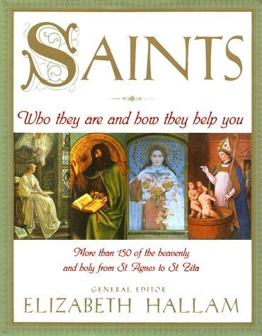 Saints: Who They Are And How They Help You