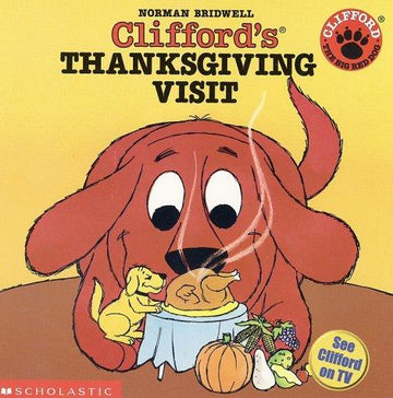 Clifford's Thanksgiving Visit (Clifford)