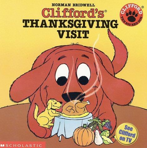 Clifford's Thanksgiving Visit (Clifford)